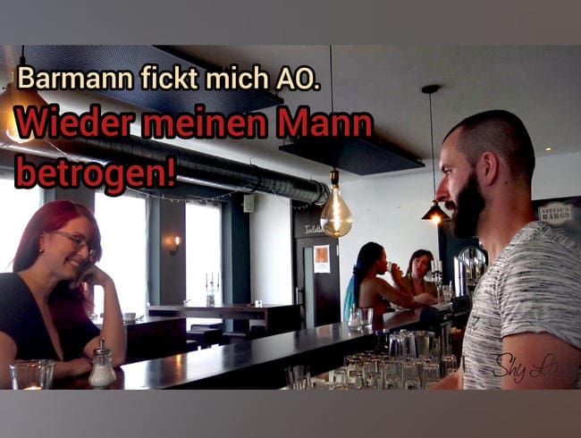 Barmann fickt mich AO. Schwängert er mich hinterm Tresen?