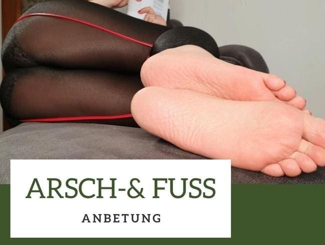 Arsch und Fussanbetung