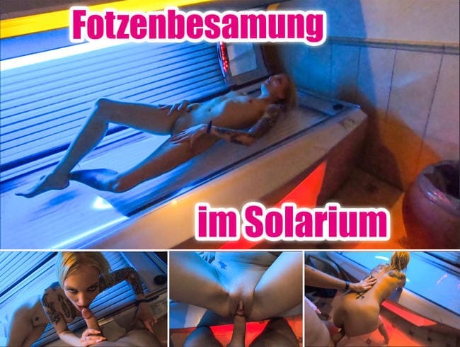 Fotzenbesamung im Solarium