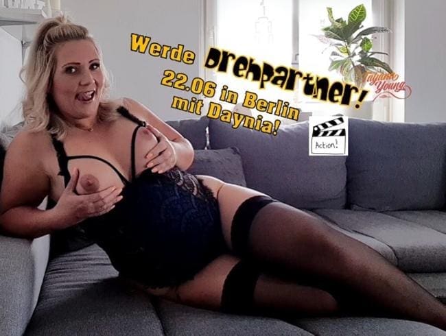 Werde Drehpartner! Drehtag am 22.06 in Berlin!