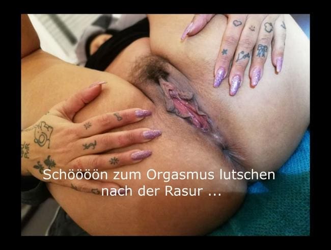 lutschORGASMUS nach der Rasur.