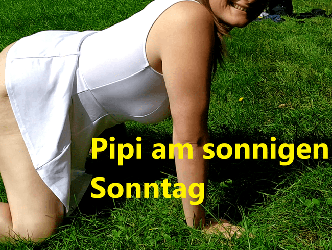 Pipi am sonnigen Sonntag