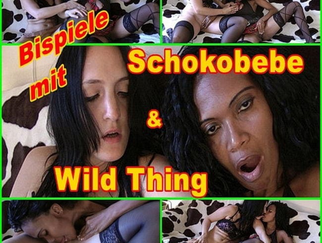 Bispiele mit Schokobebe und Wild Thing