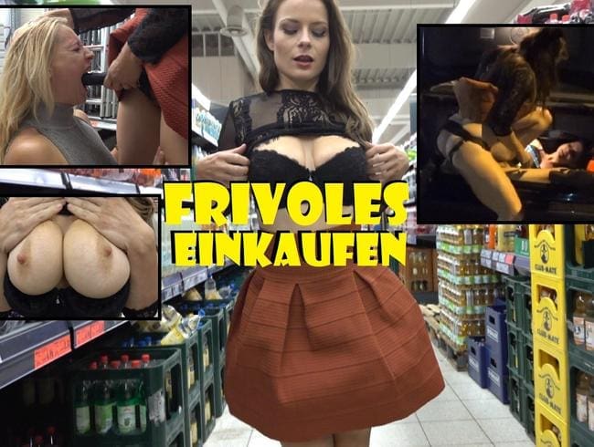 Frivol Einkaufen