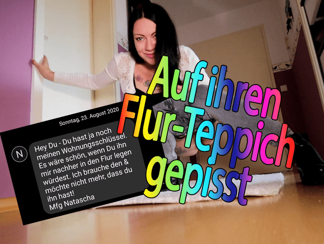 Auf ihren Flur-Teppich gepisst