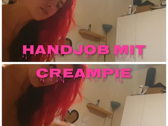 Handjob mit creampie