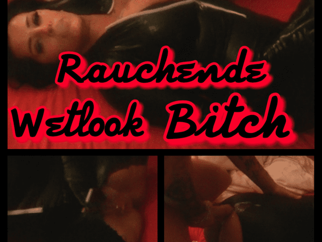 Rauchende Wetlook Bitch gefickt