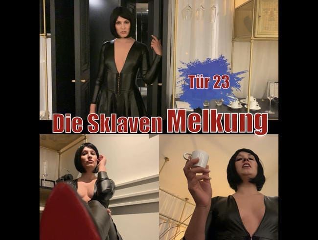 Tür 23 - Sklaven Melkung