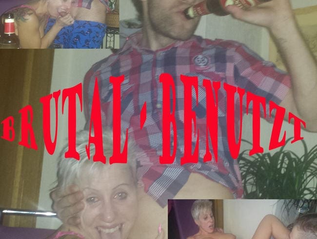 BRUTAL â€“ ********* Benutzt!!