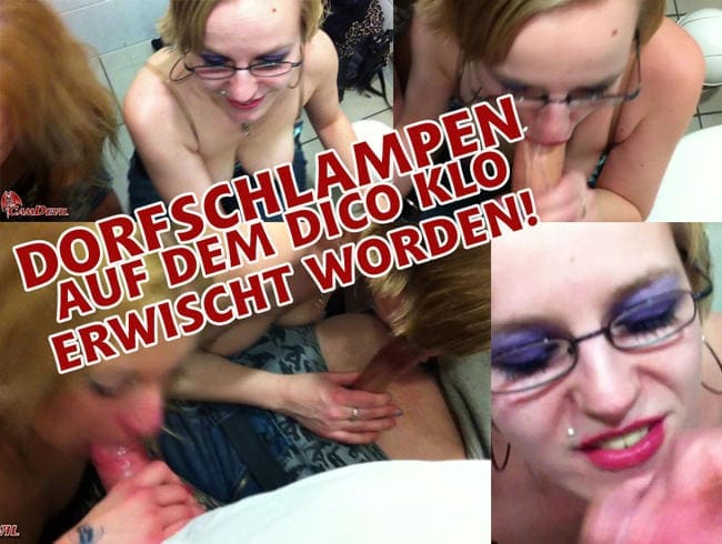 Dorfschlampen - Auf Klo erwischt worden!