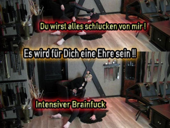 Du wirst ALLES schlucken - Brain Fuck