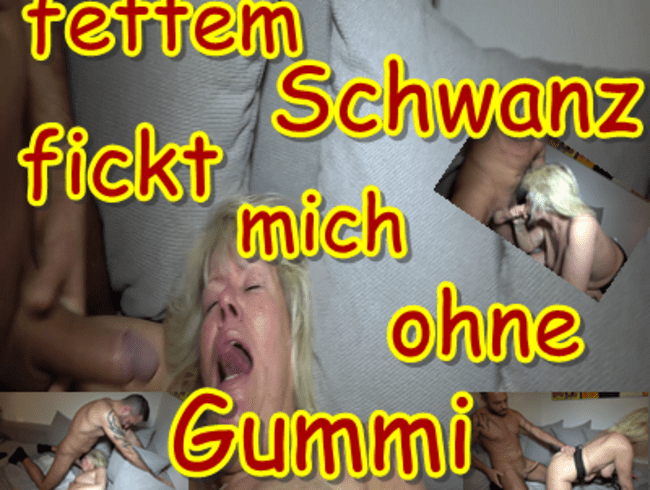 Stiefsohn mit fettem Schwanz fickt mich ohne Gummi,