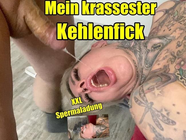 Mein krassester Kehlenfick