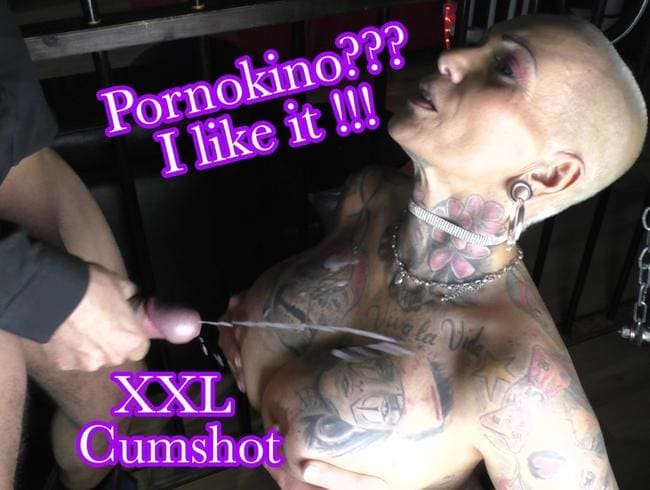 Pornokino??? I like it !!! XXL Cumshot