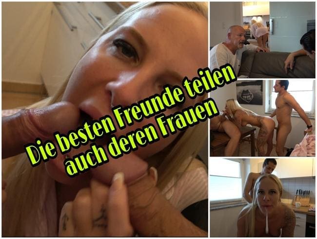 Die besten Freunde teilen auch deren Frauen