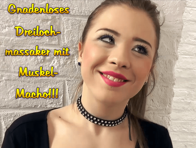 Gnadenloses Dreilochmassaker mit Muskel-Macho!!!