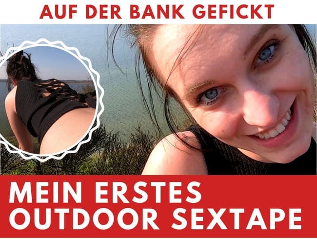 MEIN 1. OUTDOOR SEXTAPE – DOGGY AUF DER BANK AM AUSSICHTSPUNKT